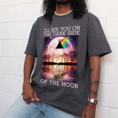 Pink Floyd I’ll See You On The Dark Side Of The Moon Front Shirt Man Grey - OtherBrick