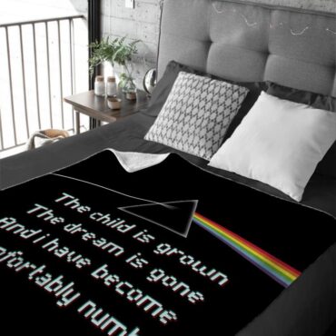 The child is grown The dream is gone I have become comfortably numb Pink Floyd Velveteen Plush Blanket