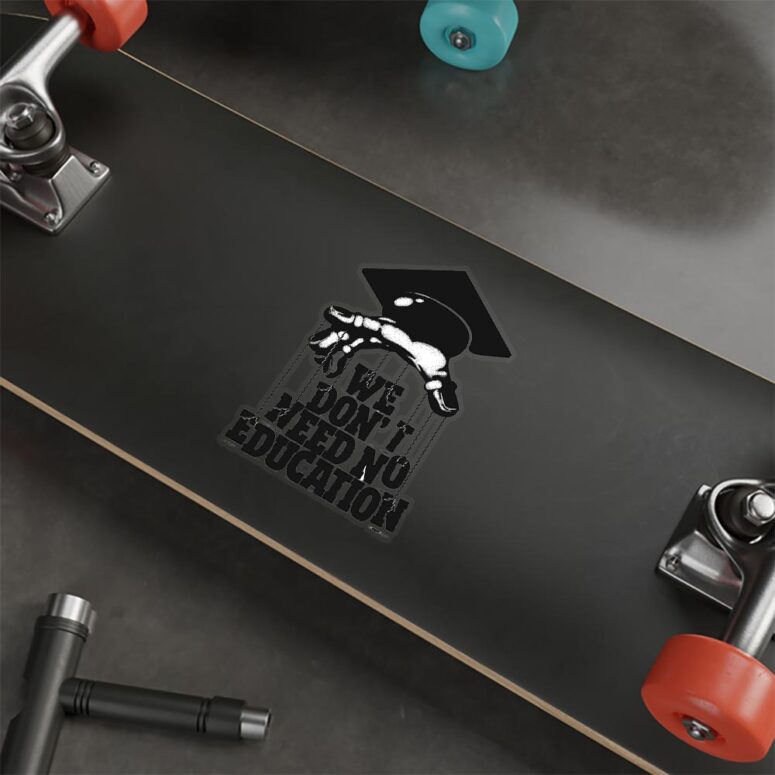 We dont need education  Pink Floyd Kiss Cut Stickers