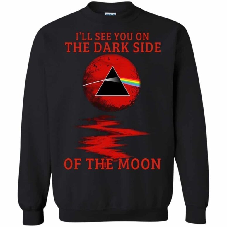 I'll see you on the dark side Pink Floyd Shirt