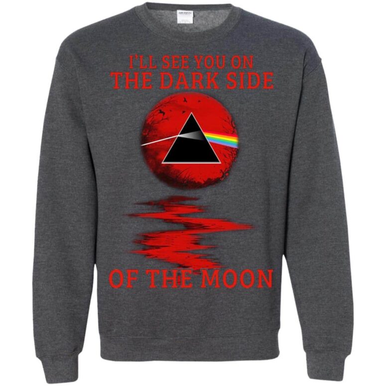 I'll see you on the dark side Pink Floyd Shirt