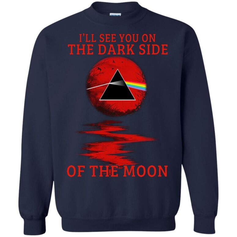 I'll see you on the dark side Pink Floyd Shirt