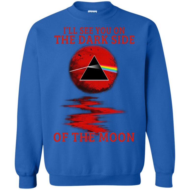 I'll see you on the dark side Pink Floyd Shirt