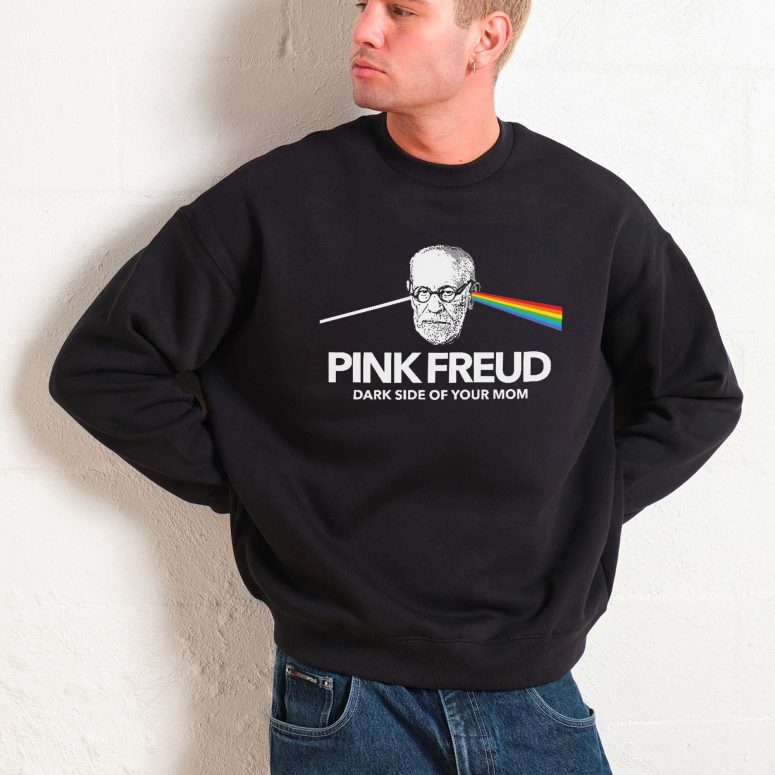 Pink Freud Dark Side Of Your Mom Pink Floyd Shirt Pink Freud Dark Side Of Your Mom Pink Floyd Shirt