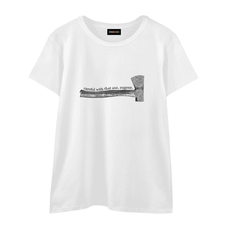 Careful With The Axe, Eugene Pink Floyd Shirt