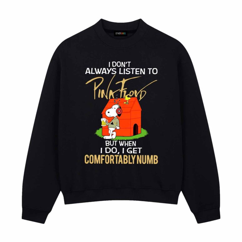 When I Do I Get Comfortably Numb Snoopy Version Pink Floyd Shirt When I Do I Get Comfortably Numb Snoopy Version Pink Floyd Shirt
