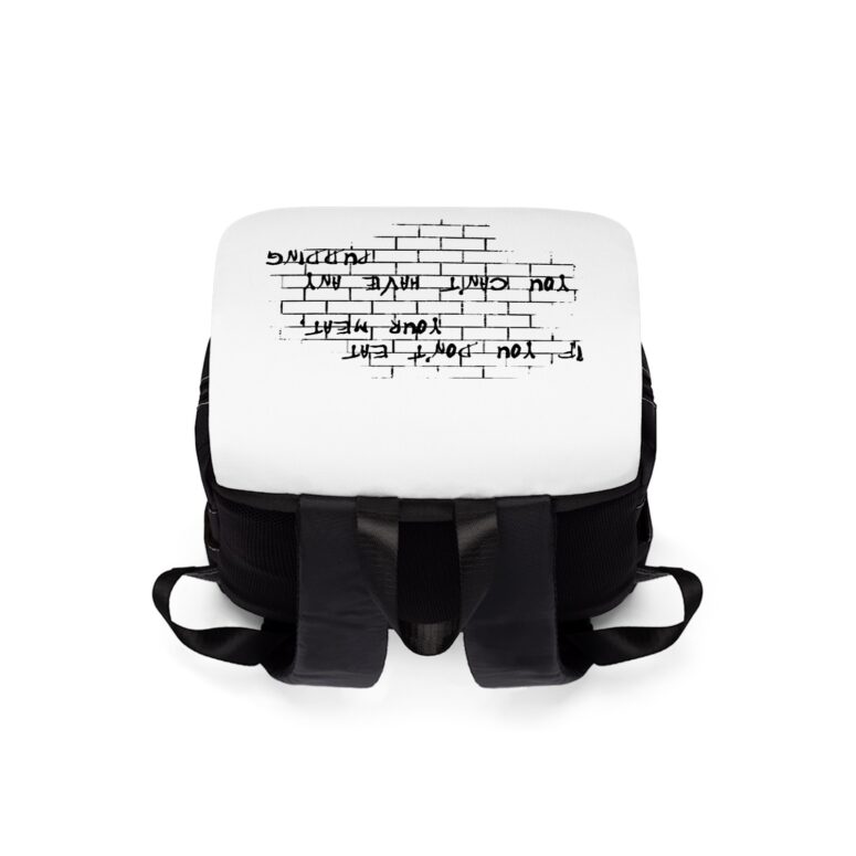 If you dont eat your meat You cant have any pudding Pink Floyd Black Shoulder Backpack If you dont eat your meat You cant have any pudding Pink Floyd Black Shoulder Backpack