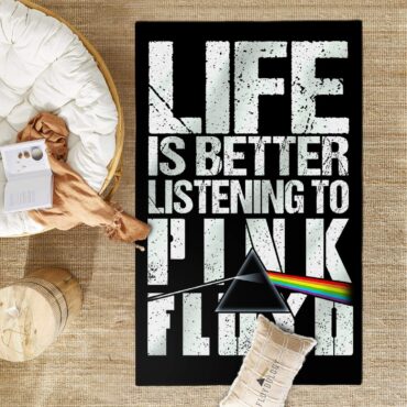 Life is better listening to Pink Floyd Rug