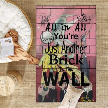 You Are Just Another Brick In The Wall Signature Pink Floyd Rug You Are Just Another Brick In The Wall Signature Pink Floyd Rug