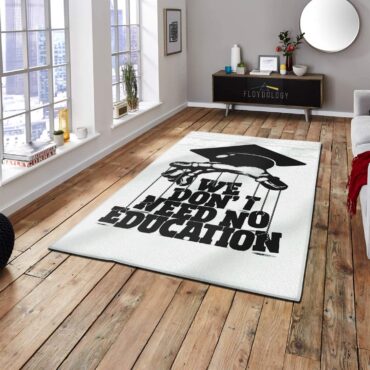 We dont need education Pink Floyd Rug