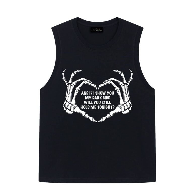 And if I show you my dark side T Pink Floyd Shirt And if I show you my dark side T Pink Floyd Shirt