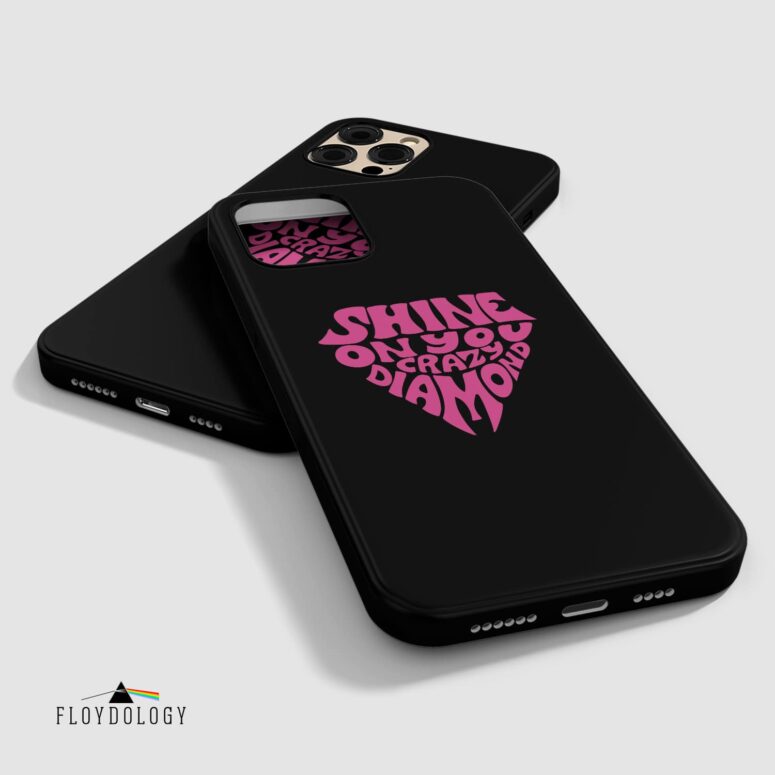 Shine On You Crazy Diamond Typography Art - Pink Floyd Phone Case Shine On You Crazy Diamond Typography Art - Pink Floyd Phone Case