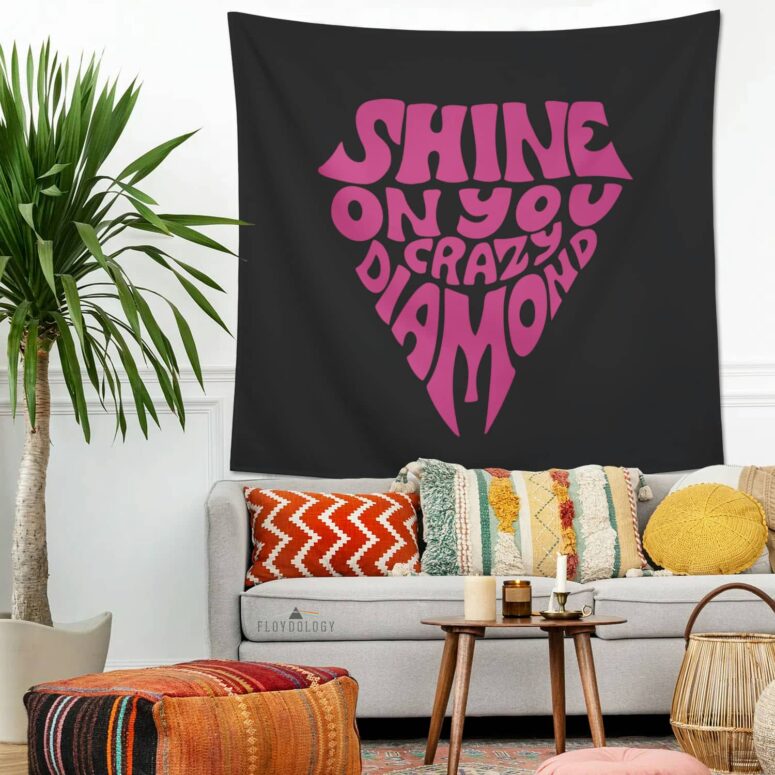 Shine On You Crazy Diamond Typography Art Pink Floyd Tapestry