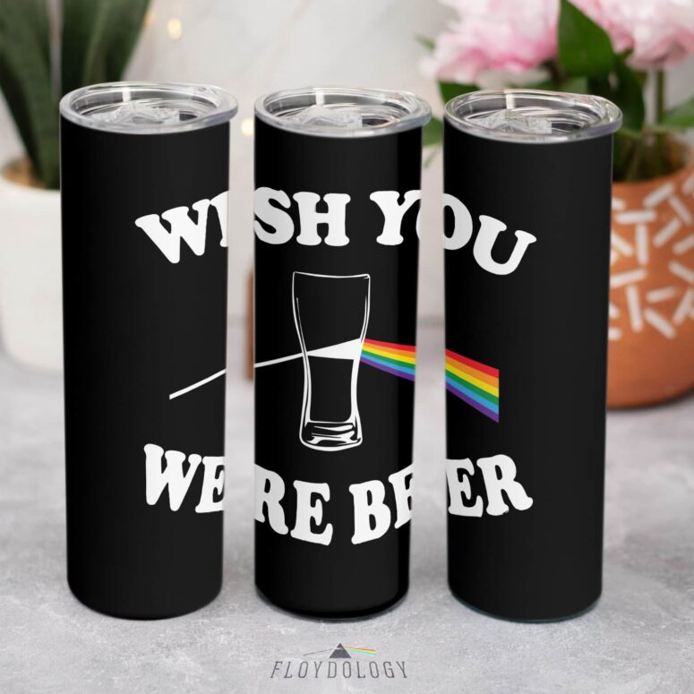Wish You Were Beer Skinny Stainless Steel Pink Floyd Tumbler