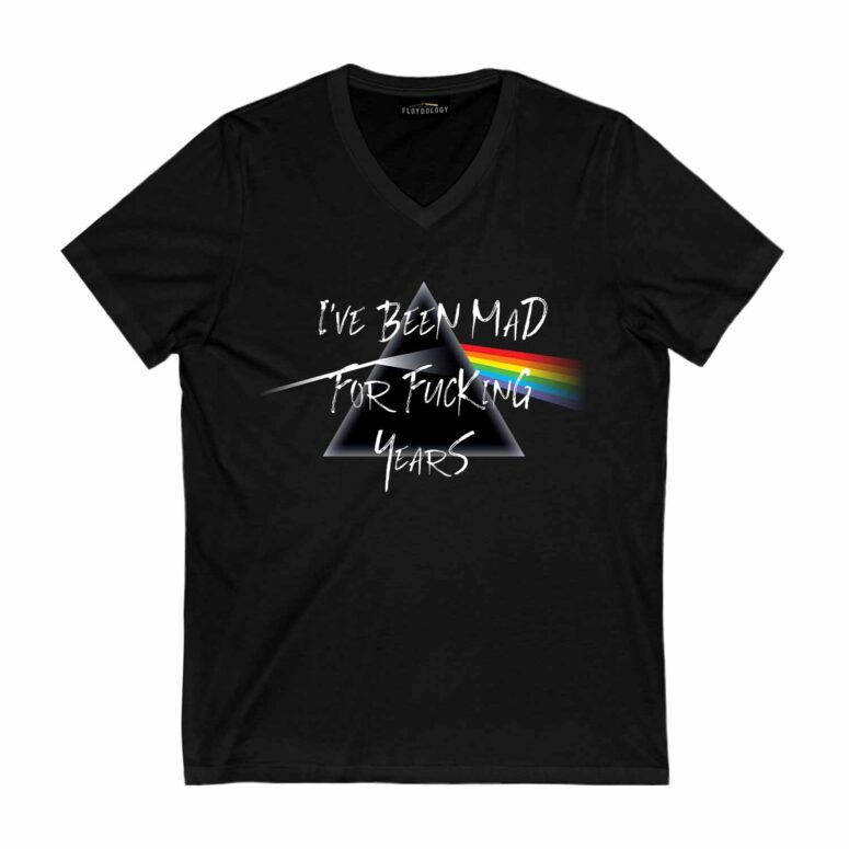 I've Been Mad For Fu*king Years DSOTM Speak to Me Pink Floyd Shirt I've Been Mad For Fu*king Years DSOTM Speak to Me Pink Floyd Shirt
