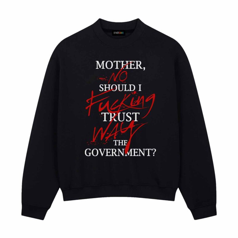 Pink Floyd Mother Should I Trust The Government Shirt Pink Floyd Mother Should I Trust The Government Shirt