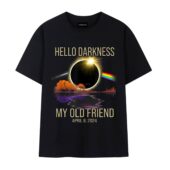 Hello Darkness My Old Friend April 8 2024 Front Tshirt Black - OtherBrick
