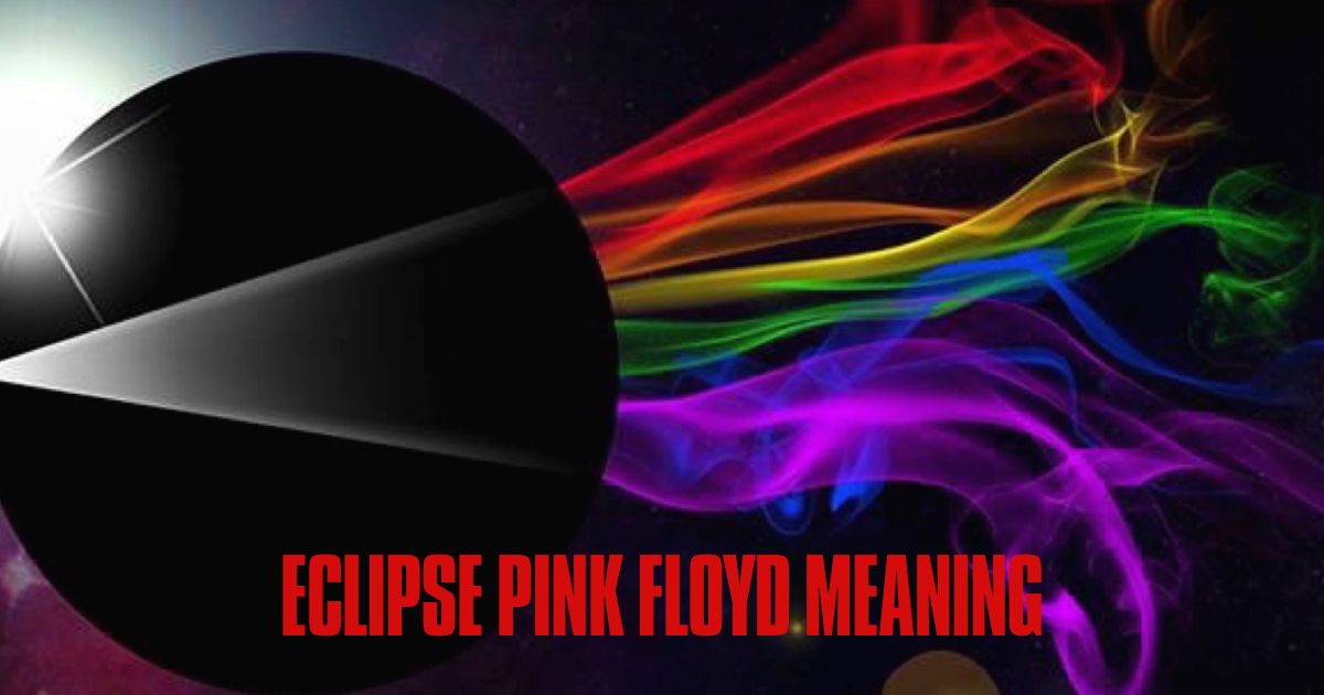 Eclipse Pink Floyd meaning