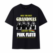 Only The Best Grandmas Listen To Pink Floyd Front Tshirt Black - OtherBrick