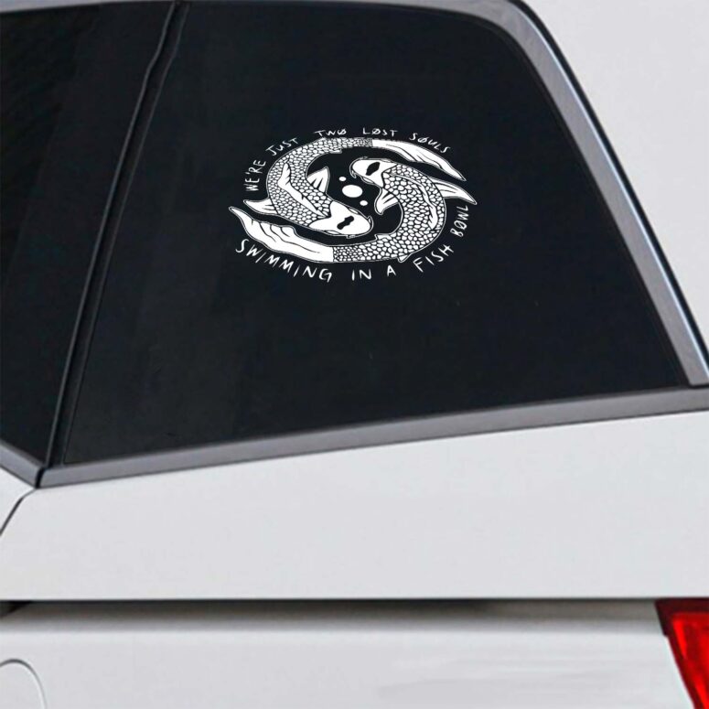 We're Pink Just Two Lost Souls Swimming in A Fish Bowl Floyd Car Sticker We're Pink Just Two Lost Souls Swimming in A Fish Bowl Floyd Car Sticker