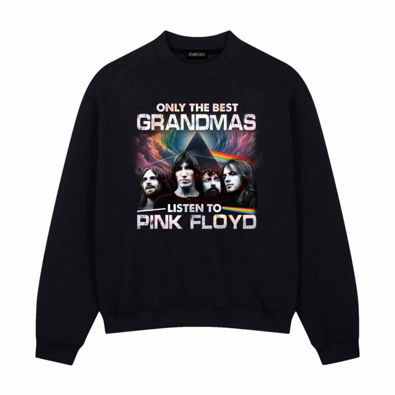 Only The Best Grandmas Listen To Pinkfloyd Shirt