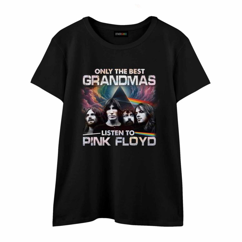 Only The Best Grandmas Listen To Pinkfloyd Shirt