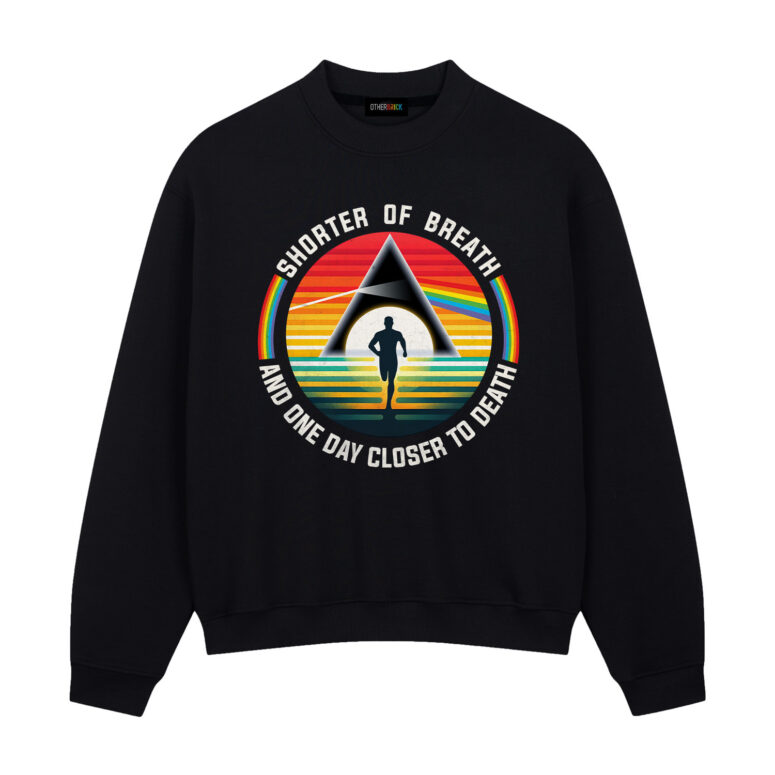 Shorter Of Breath And One Day Closer To Death DSOTM Pink Floyd Shirt Shorter Of Breath And One Day Closer To Death DSOTM Pink Floyd Shirt