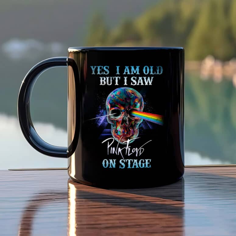 Yes I Am Old But I Saw Pink Floyd On Stage Dark Side Of The Moon Skull Art Mug