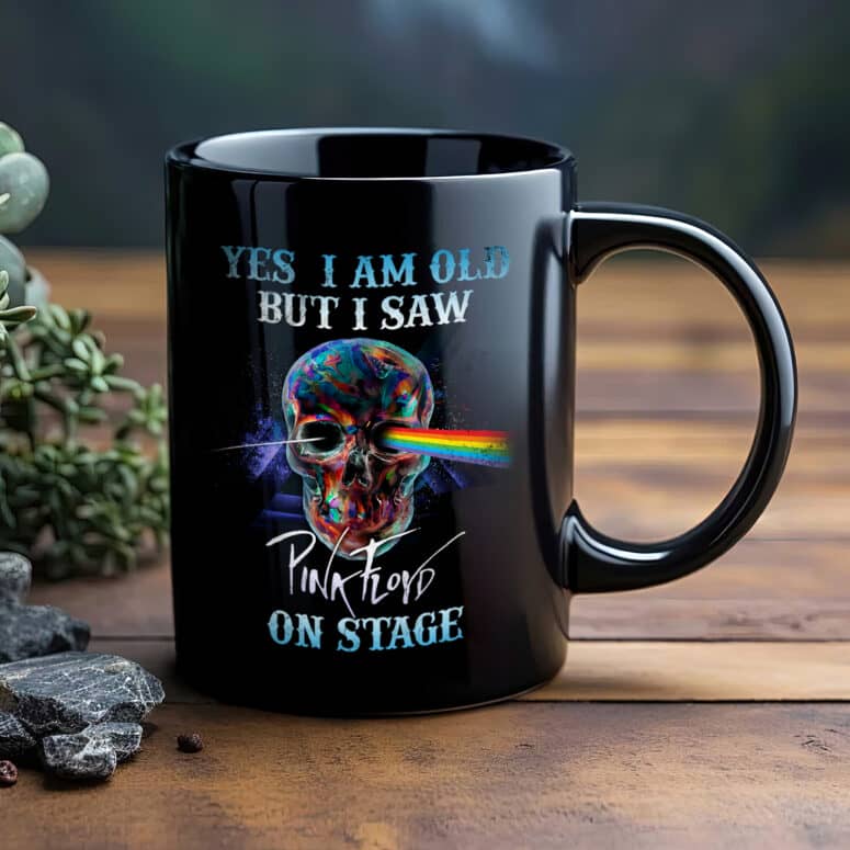 Yes I Am Old But I Saw Pink Floyd On Stage Dark Side Of The Moon Skull Art Mug