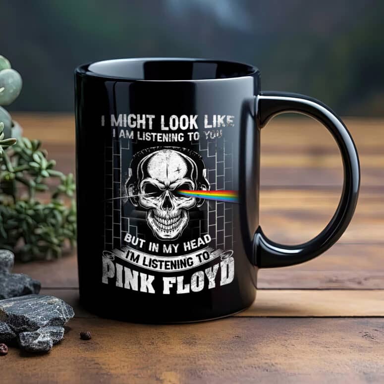 I Might Look Like I Am Listening To You But In My Head I'm Listening to Pink Floyd DSOTM Skull Mug I Might Look Like I Am Listening To You But In My Head I'm Listening to Pink Floyd DSOTM Skull Mug