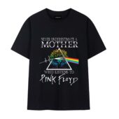 Never Underestimate A Mother Who Listens To Pink Floyd Front Tshirt Black - OtherBrick