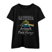 Never Underestimate A Mother Who Listens To Pink Floyd Front Wtee Black - OtherBrick