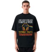 I Only Listen To Pink Floyd 3 Days A Week Yesterday Today Tomorrow Shirt