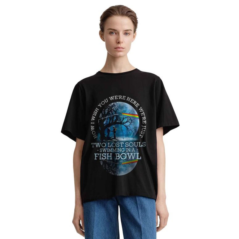 Pink Floyd Lake Reflection How I Wish You Were Here We’re Just Two Lost Souls Swimming In A Fish Bowl Shirt