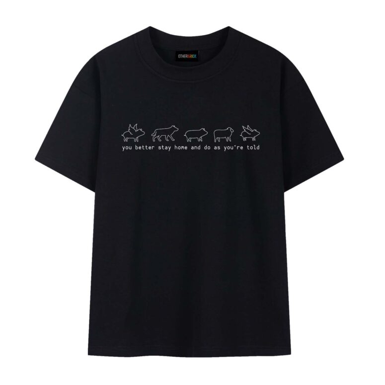 You Better Stay Home And Do As You’re Told Sheep Lyric Shirt You Better Stay Home And Do As You’re Told Sheep Lyric Shirt
