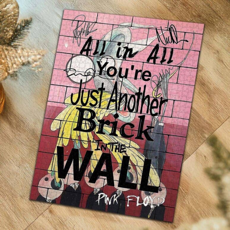 You Are Just Another Brick In The Wall Signature Puzzle You Are Just Another Brick In The Wall Signature Puzzle