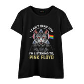 I Can't Hear You Dsotm Pink Floyd Cat Front Wtee Black - OtherBrick