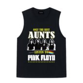 Only The Best Aunts Listen To Pink Floyd Front Tank Black - OtherBrick