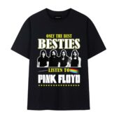 Only The Best Besties Listen To Pink Floyd Front Tshirt Black - OtherBrick