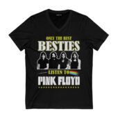 Only The Best Besties Listen To Pink Floyd Front Vneck Black - OtherBrick