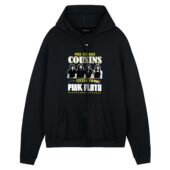 Only The Best Cousins Listen To Pink Floyd Front Hoodie Black - OtherBrick