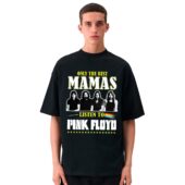 Only The Best Mamas Listen To Pink Floyd Front Shirt Man Black - OtherBrick