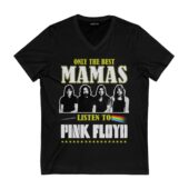 Only The Best Mamas Listen To Pink Floyd Front Vneck Black - OtherBrick