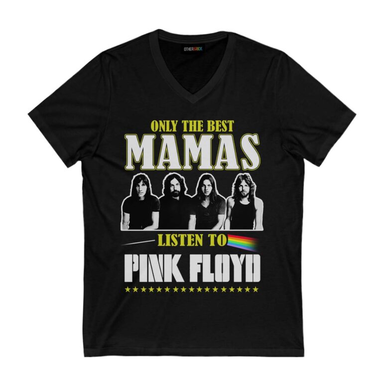 Only The Best Moms Listen to Pink Floyd Shirt