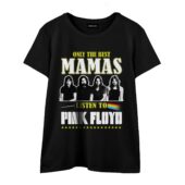Only The Best Mamas Listen To Pink Floyd Front Wtee Black - OtherBrick