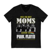 Only The Best Moms Listen To Pink Floyd Front Vneck Black - OtherBrick