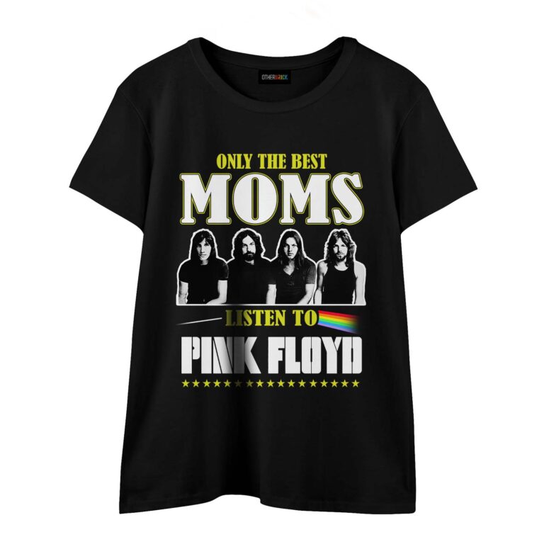 Only The Best Moms Listen to Pink Floyd Shirt Only The Best Moms Listen to Pink Floyd Shirt
