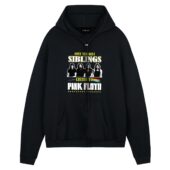 Only The Best Siblings Listen To Pink Floyd Front Hoodie Black - OtherBrick