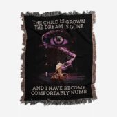 Woven Blanket 01 The Child Is Grown The Dream Is Gone I Have Become Comfortably Numb Lyric 1.jpg - OtherBrick