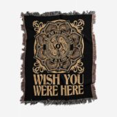 Woven Blanket 01 Wish You Were Here Were Just Two Lost Souls Swimming In A Fish Bowl 1.jpg - OtherBrick